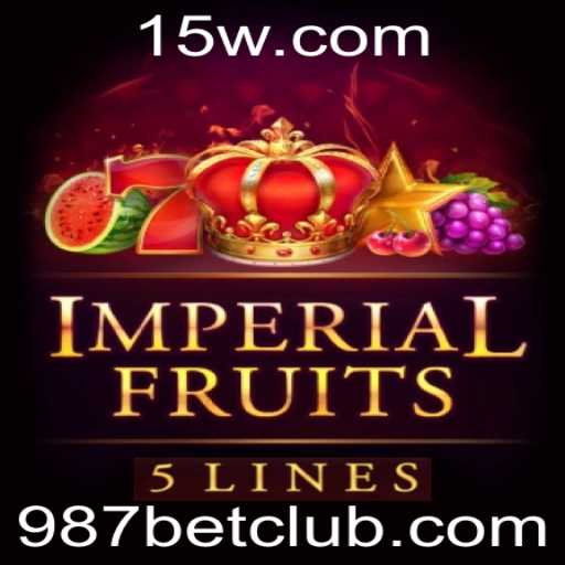 ImperialFruits5: Descubra o Novo Fenômeno de Apostas com 987 Bet