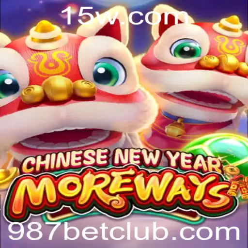 Explore o Jogo Emocionante CHINESENEWYEARMOREWAYS com 987 Bet